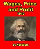 Wages, Price and Profit