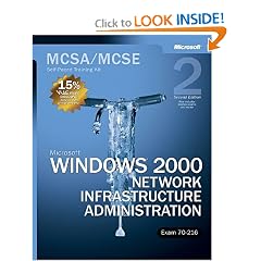 Microsoft Windows 2000 Core Requirements, Exam 70-216: Microsoft Windows 2000 Network Infrastructure Administration