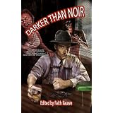 Darker Than Noir