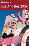 Frommer s Los Angeles 2009 (Frommers Complete)