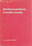 Nutritional problems in modern society