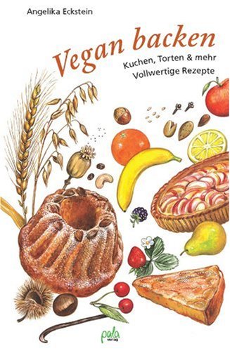 Buy Vegan backen: Kuchen, Torten & mehr - Vollwertige Rezepte online at Discounted New and Used prices. Delivered to your door with Off-The-Bookshelf.