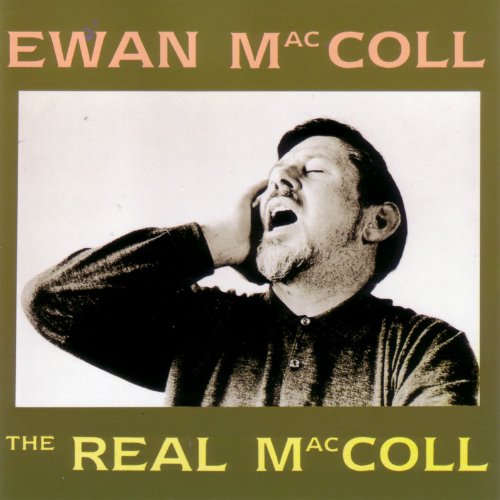 Ewan MacColl - The Real Maccoll - Zortam Music