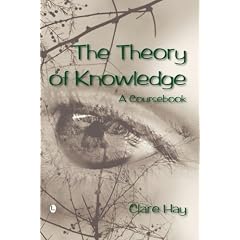 Theory of Knowledge, The: A Coursebook
