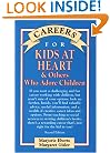 Careers for Kids At Heart & Others Who Adore Children