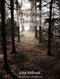 Proposing Theology (Veritas)