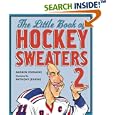 The Little Book of Hockey Sweaters Volume 2 by Andrew Podnieks and Anthony Jenkins