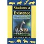 Shadows of Existence: Discoveries and Speculations in Zoology