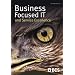 Business Focused IT and Service Excellence