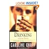 Drinking: A Love Story