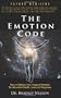 Emotion Code: How to Release Your Trapped Emotions for Abundant Health, Love and Happiness