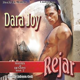 Rejar: Matrix of Destiny, Book 2 (Unabridged)