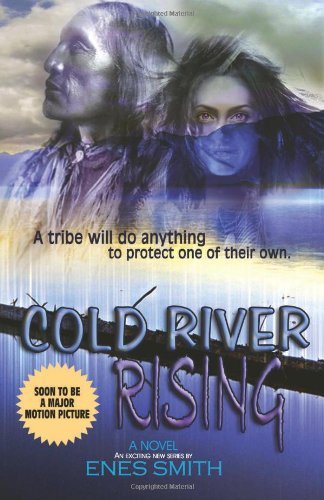 By Enes Smith Cold River Rising [Paperback]