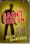 The Saint goes on