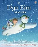 Y dyn eira a'r ci eira