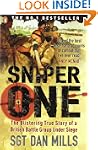 Sniper One: The Blistering True Story...