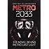 Metro 2033: First U.S. English edition (METRO by Dmitry Glukhovsky)