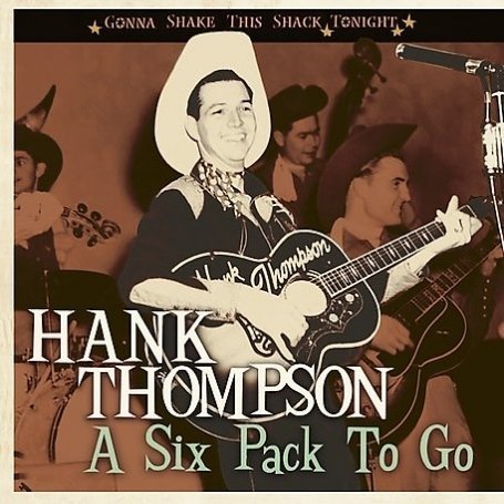 CD-Charts  Music : Six Pack to Go - Gonna Shake This Shack Tonight