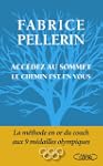 Acc�dez au sommet le chemin est en vous