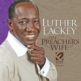 Luther Lackey The Preacher's Wife