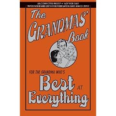 The Grandmas' Book: For the Grandma Who's Best at Everything