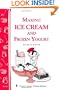 Making Ice Cream and Frozen Yogurt