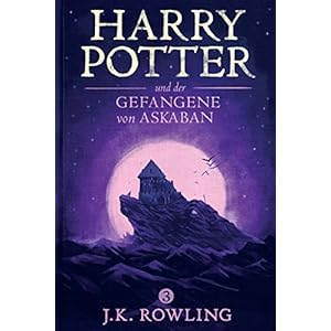 Harry Potter und der Gefangene von Askaban (Die Harry-Potter-Buchreihe)