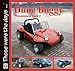 The Dune Buggy Phenomenon: Bk. 2 (Those Were the Days ... ) (Those Were the Days Series)