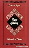 Just men : historical pieces