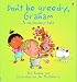 Don't be Greedy, Graham (Cautionary Tales)