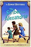 The Scribes from Alexandria (The Roman Mysteries)