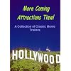More Coming Attractions Time! A Collection of Classic Movie Trailers