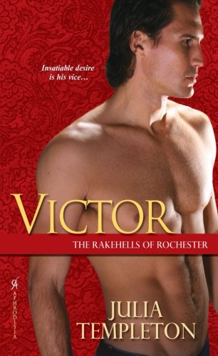 Victor (The Rakehells of Rochester)