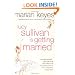 Lucy Sullivan Is Getting Married
