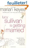 Lucy Sullivan Is Getting Married