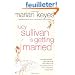 Lucy Sullivan Is Getting Married