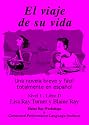 El Viaje De Su Vida (Spanish Edition)