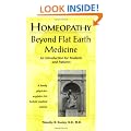 Homeopathy Beyond Flat Earth Medicine, Second Edition