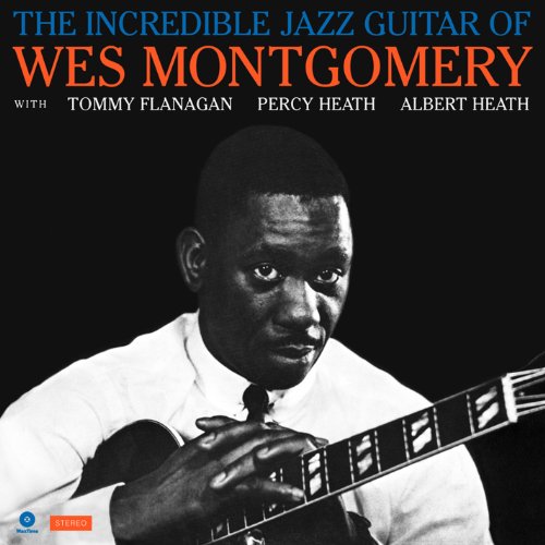 Album Art for Incredible Jazz Guitar by Wes Montgomery