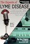 The Experts of Lyme Disease: A Radio Journalist Visits The Front Lines Of The Lyme Wars