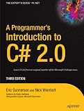 A Programmer's Introduction to C# 2.0 3rd Edition (Expert's Voice)