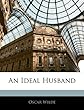 An Ideal Husband