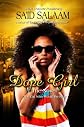 Dope Girl: The Beginning