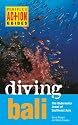 Diving Bali (Periplus Action Guides)