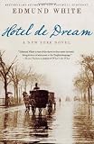 Hotel de Dream: A New York Novel