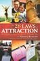 The 28 Laws of Attraction: Stop Chasing Success and Let It Chase You