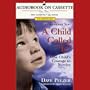 A Child Called 'It': One Child's Courage to Survive
