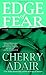 Edge of Fear (The Men of T-FLAC: The Edge Brothers, Book 9)