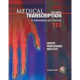 medical transcription fundamentals and practice 3rd edition