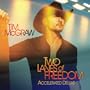 Two Lanes Of Freedom (Accelerated Deluxe)